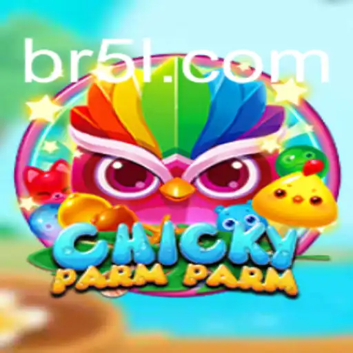 Descubra o Fascinante Mundo de ChickyParmParm: O Jogo do Momento